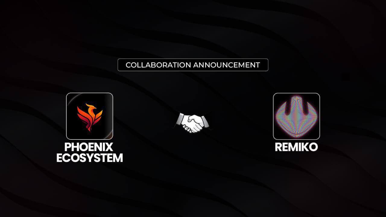 PHOENIX 🤝 REMIKO